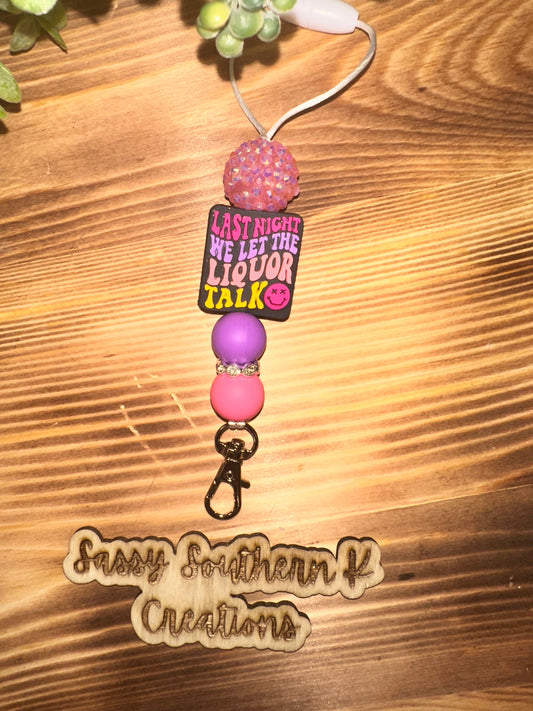 Car Freshie Hanger - Last Night We Let We Let the Liquor Talk