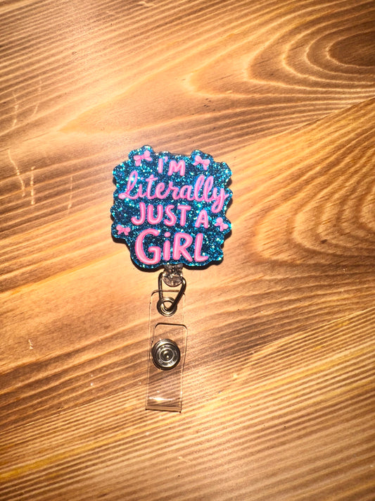 Badge Reel - I’m literally just a girl
