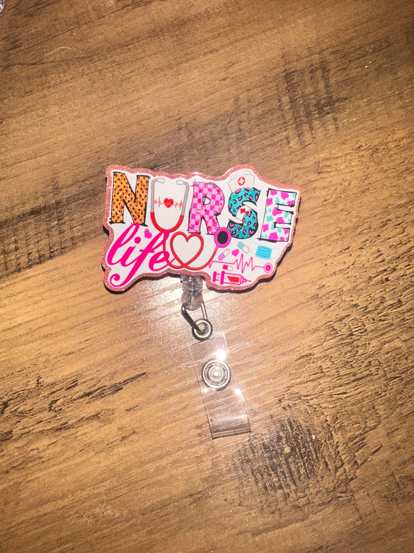 Badge Reel - Nurse Life