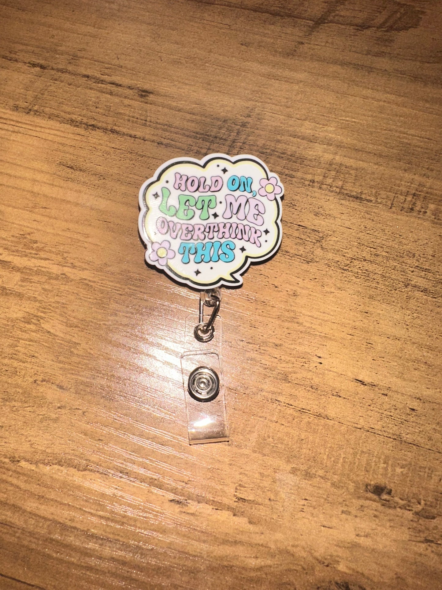 Badge Reel - Hold On Let Me Overthink This