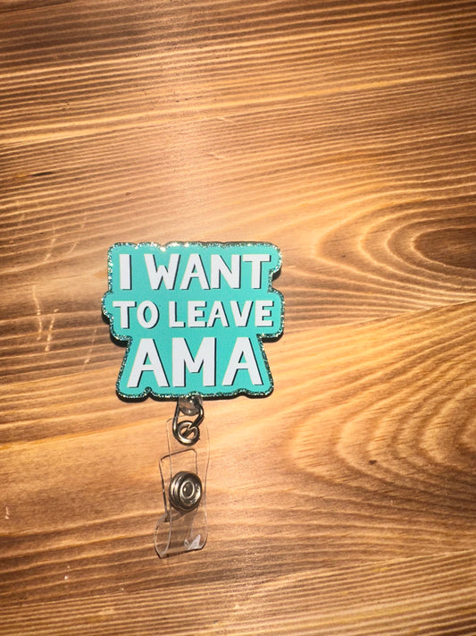 Badge Reel - I want to leave AMA