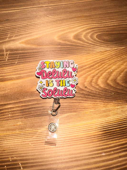 Badge Reel - Staying Delulu