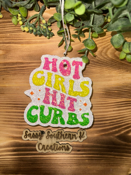 Car Freshie - Hot Girls Hit Curbs - Scent is Leather & Lace
