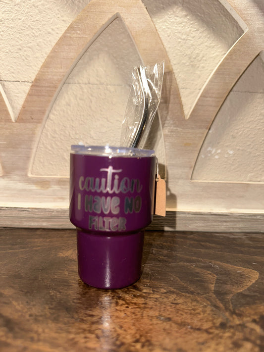 Mini Tumbler - Caution