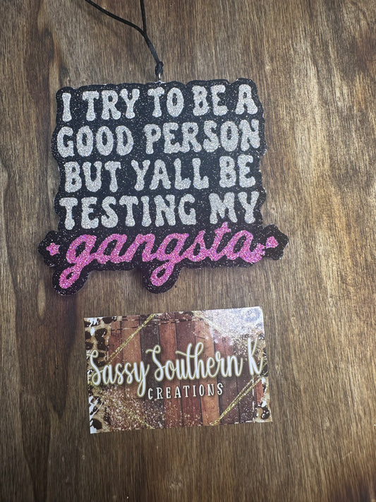Gangsta - Car Freshie - Scent is Viva